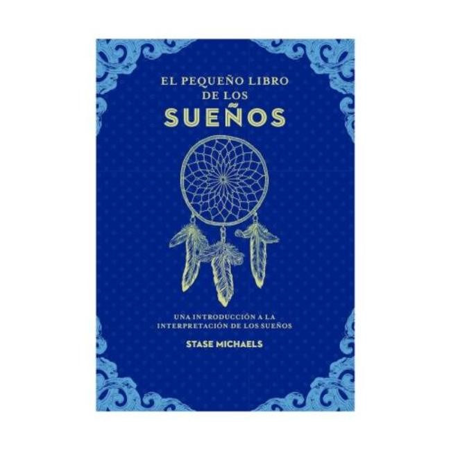 PEQUEÑO LIBRO DE LOS SUEÑOS  | STASE  MICHAELS