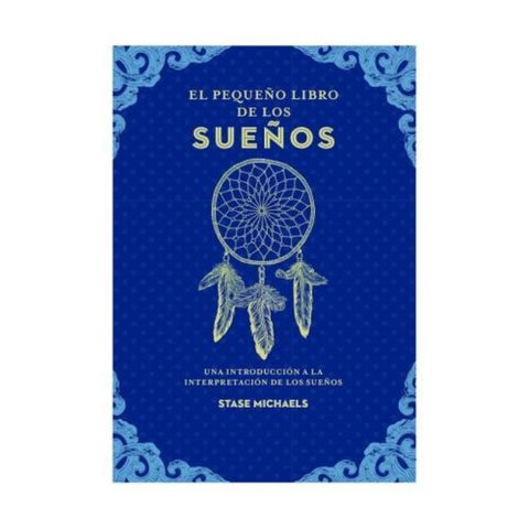 PEQUEÑO LIBRO DE LOS SUEÑOS  | STASE  MICHAELS