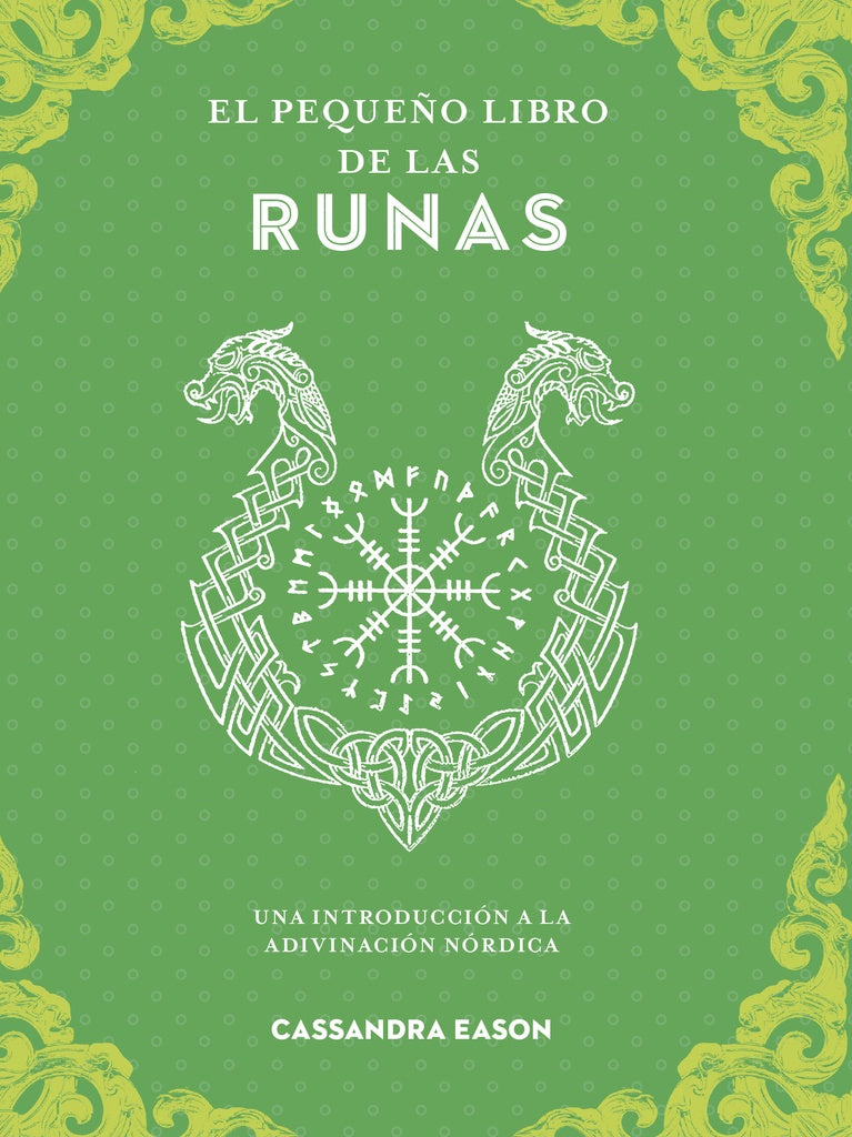 EL PEQUEÑO LIBRO DE LAS RUNAS.. | CASANDRA  EASON