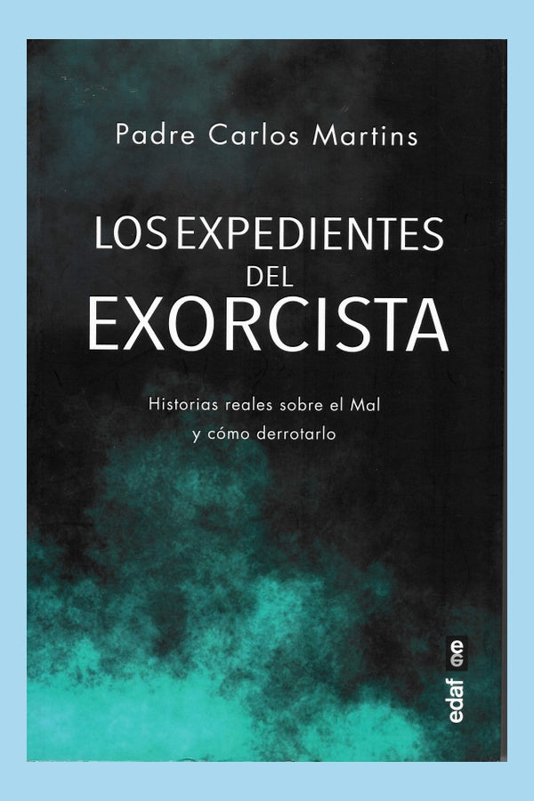 Los expedientes del exorcista | PADRE CARLOS  MARTINS