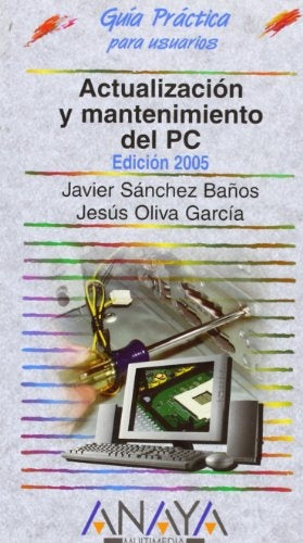 Actualizaciòn y mantenimiento del PC | Sanchez