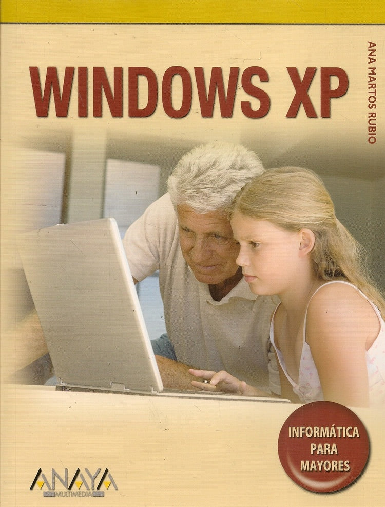 Informàtica para mayores (Windows XP) | Ana Martos