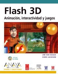 Flash 3D Animaciòn, Interactividad y Juegos | Jim Ver Hague
