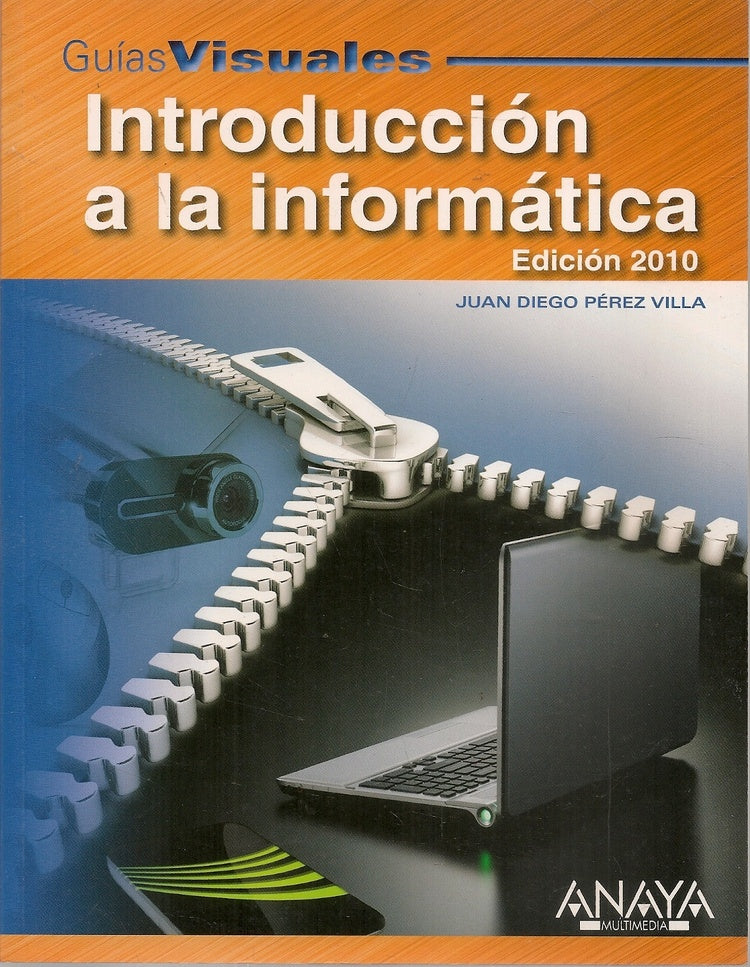 Guias visuales: Introducción a la informática 2010 | Pérez Villa