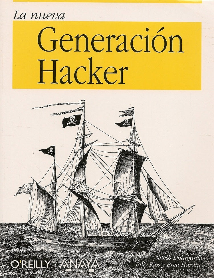 Nueva Generaciòn Hacker, La | Nitesh Dhanjani