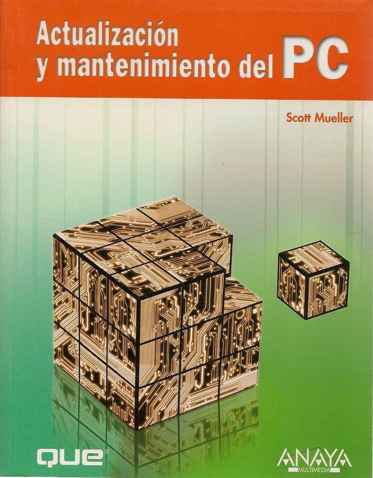 Acutualización y mantenimiento del PC | Scott Muller