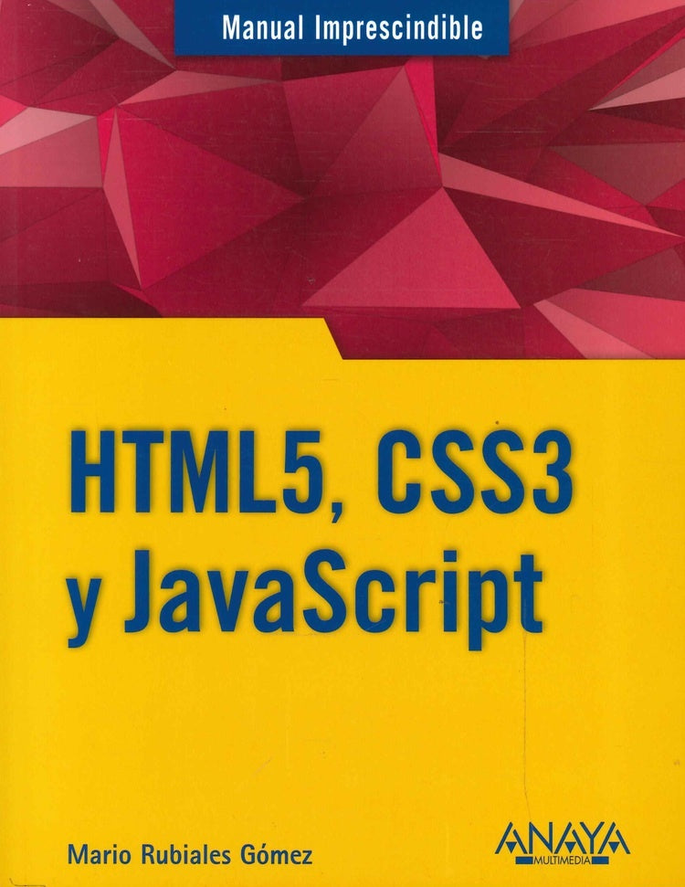 HTML 5, CSS 3 y JavaScript