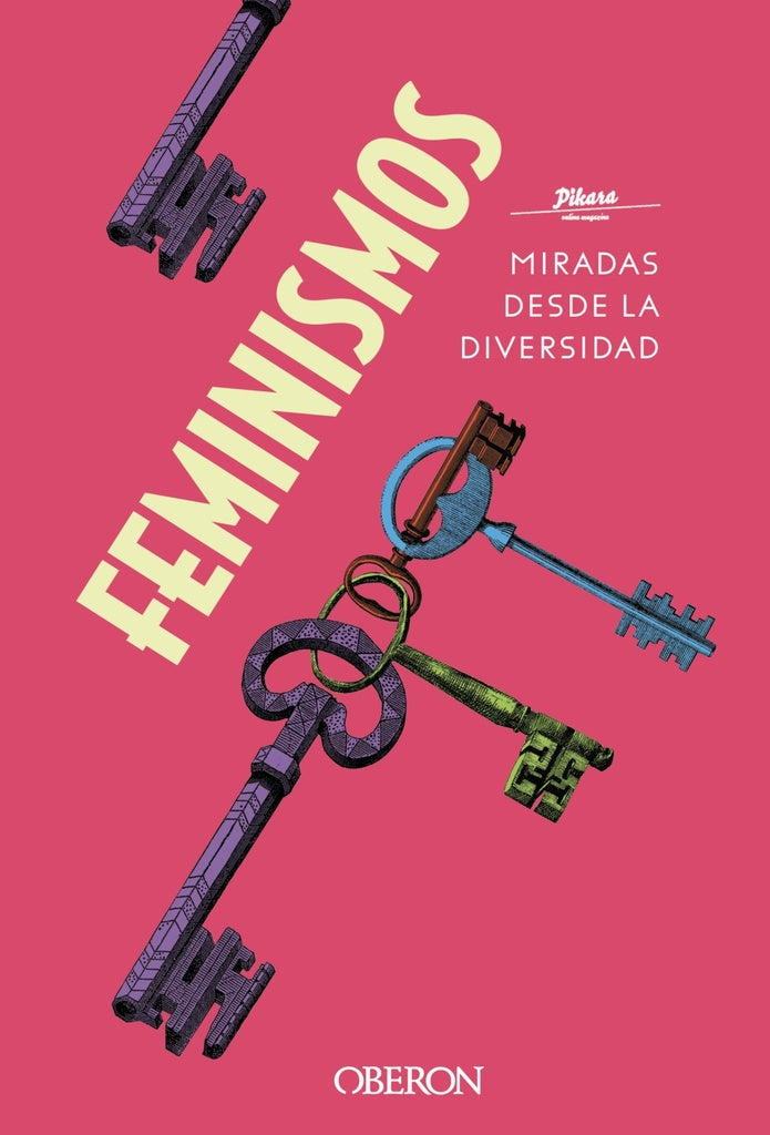 FEMINISMOS: MIRADAS DESDE LA DIVERSIDAD.. | PIKARA