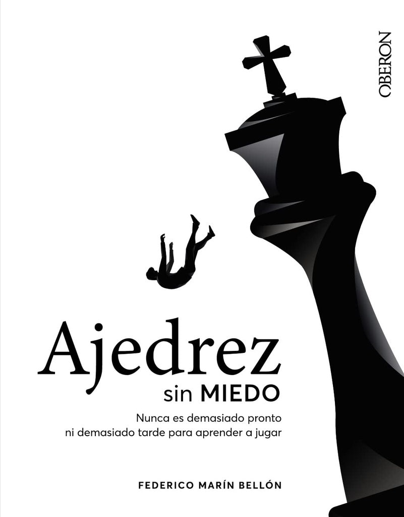 Ajedrez sin miedo * | Federico Bello