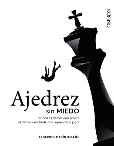 Ajedrez sin miedo * | Federico Bello