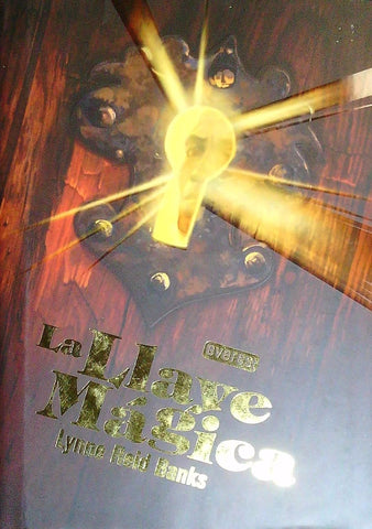 LA LLAVE MAGICA  | Lynne Reid Banks