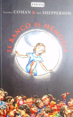 EL BANCO DE MEMORIA* | CAROLYN  COMAN