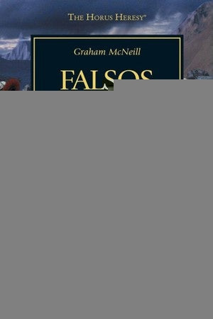 LA HEREJIA DE HORUS 2: FALSOS DIOSES .. | GRAHAM  MCNEILL