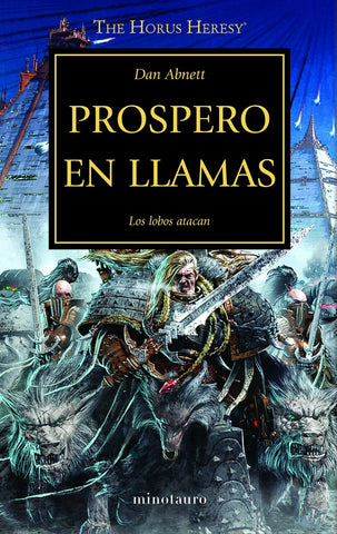 THE HORUS HERESY Nº 15/54 PRÓSPERO EN LLAMAS: LOS LOBOS ATACAN.. | DAN ABNETT