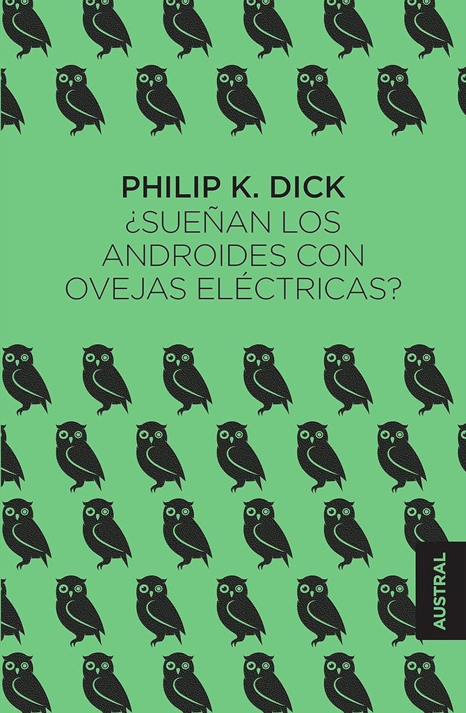 ¿SUEÑAN LOS ANDROIDES CON OVEJAS ELÉCTRICAS?.. | Philip K. Dick