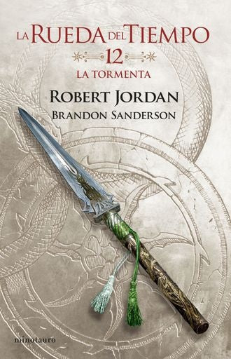 LA RUEDA DEL TIEMPO 12 LA TORMENTA* | Robert  Jordan