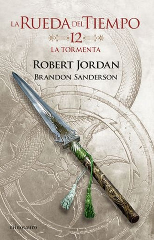 LA RUEDA DEL TIEMPO 12 LA TORMENTA* | Robert  Jordan