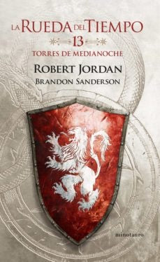 LA RUEDA DEL TIEMPO Nº13 TORRES DE MEDIANOCHE | Robert Jordan