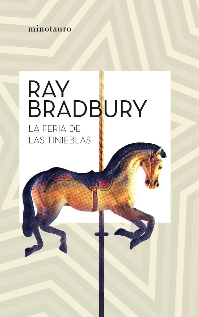 LA FERIA DE LAS TINIEBLAS.. | Ray Bradbury