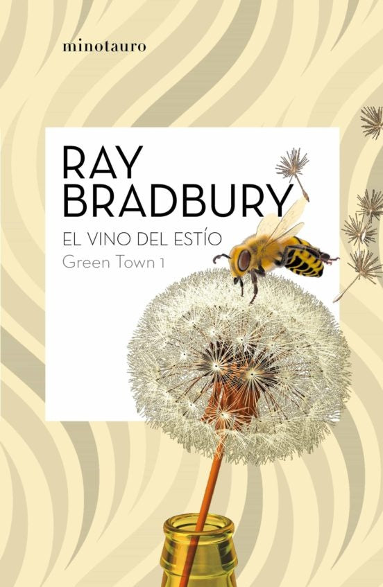 GREEN TOWN 1: EL VINO DEL ESTÍO | Ray Bradbury