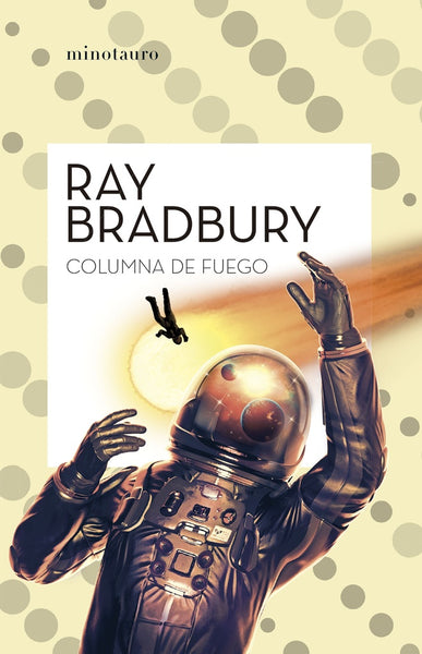 COLUMNA DE FUEGO.. | Ray Bradbury