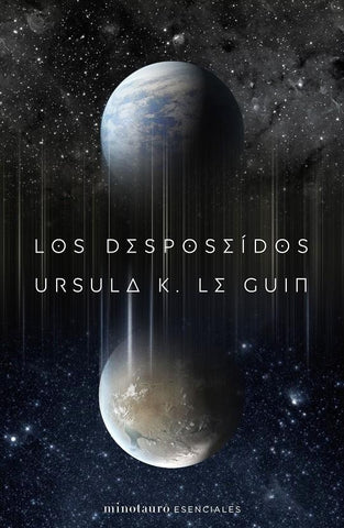 LOS DESPOSEÌDOS.. | Ursula K. Le Guin