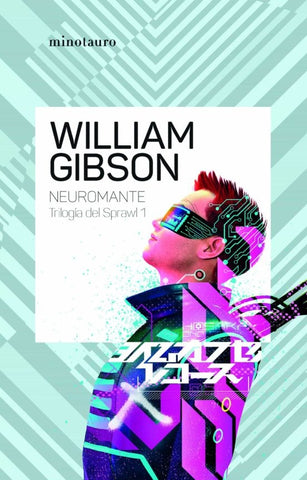 NEUROMANTE Nº 01/03 TRILOGÍA DE SPRAWL.. | William Gibson