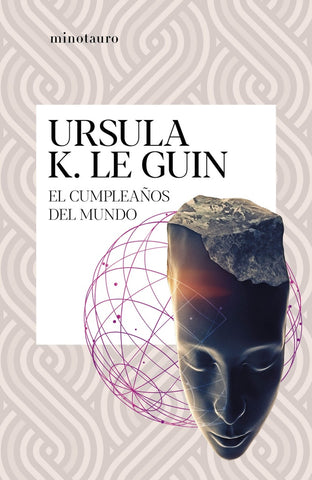 EL CUMPLEAÑOS DEL MUNDO  | Ursula K. Le Guin