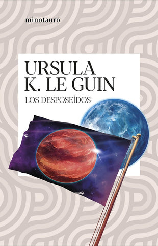LOS DESPOSEIDOS .. | Ursula K. Le Guin