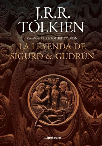 LA LEYENDA DE SIGURD Y GUDRUN.. | John Ronald Reuen Tolkien