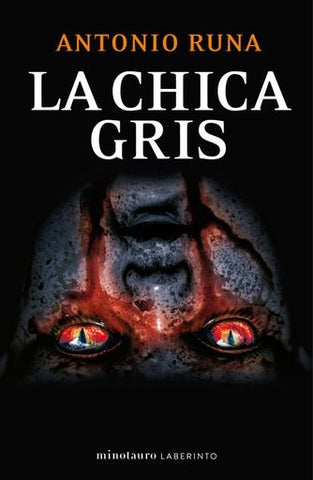 LA CHICA GRIS.. | ANTONIO  RUNA