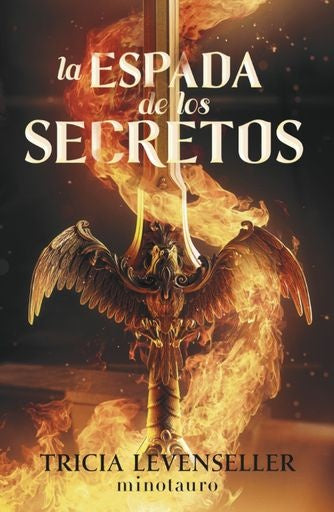 FORJADORA DE ESPADAS 1: LA ESPADA DE LOS SECRETOS.. | Tricia  Levenseller