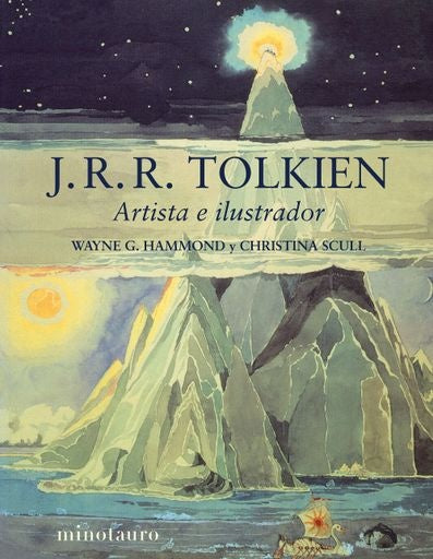 J. R. R. TOLKIEN. ARTISTA E ILUSTRADOR.. | WAYNE G.  HAMMOND