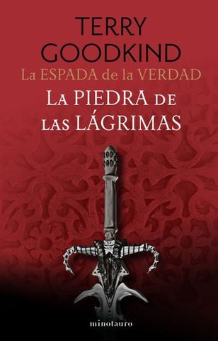 LA ESPADA DE LA VERDAD Nº 02/17 LA PIEDRA DE LAS LÁGRIMAS.. | Terry  Goodkind
