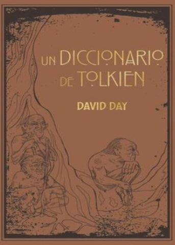UN DICCIONARIO DE TOLKIEN.. | DAVID DAY