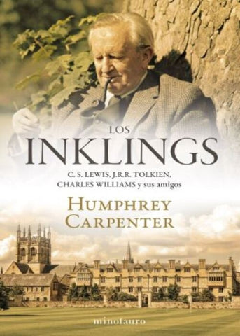 LOS INKLINGS.. | HUMPHREY  CARPENTER