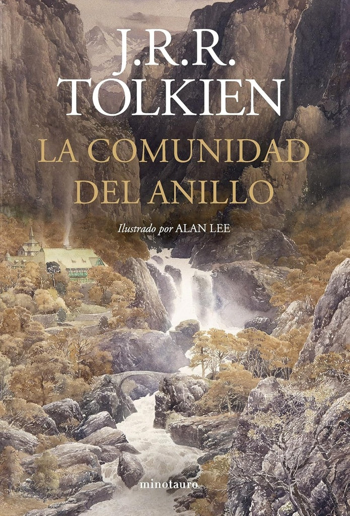 LA COMUNIDAD DEL ANILLO. ILUSTRADO POR ALAN LEE.. | JRR Tolkien