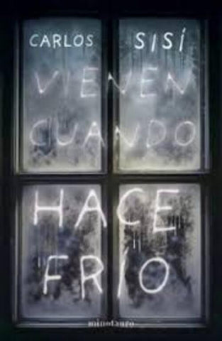 VIENEN CUANDO HACE FRÍO.. | Carlos Sisí