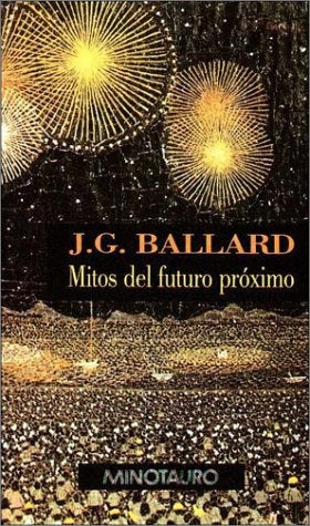 Mitos del futuro proximo | J. J. Graham