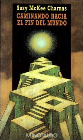 CAMINANDO HACIA EL FIN DEL MUNDO.. | Suzy Mckee Charnas