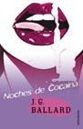 NOCHES DE COCAÍNA.. | James Graham Ballard