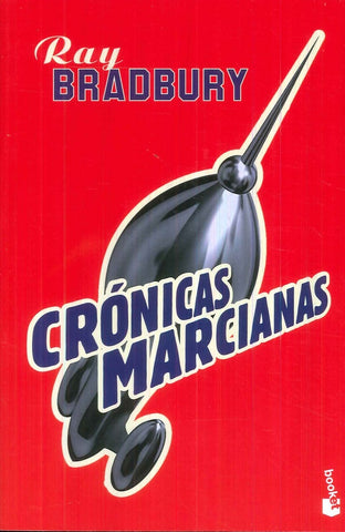 Crónicas Marcianas (NF) | Ray Bradbury