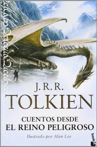 Cuentos desde el reino peligroso | John Ronald Reuen Tolkien
