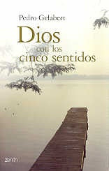 Dios con los cinco sentidos | Pedro, -