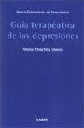 GUIA TERAPEUTICA DE LAS DEPRESIONES.. | Alfonso Chinchilla Moreno