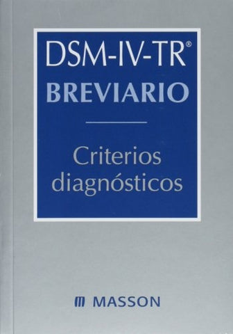 Dsm-IV-TR Breviario. Criterios diagnosticos (Spanish Edition) | JuanJ.Lopez-Ibor Alino