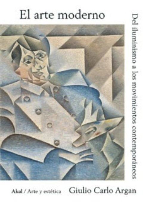 EL ARTE MODERNO | Giulio Carlo Argan