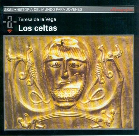 LOS CELTAS.. | Teresa de la Vega Menocal