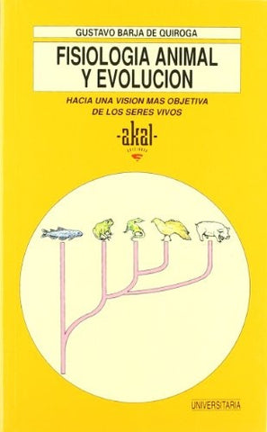 Fisiología animal y evolución  | Gustavo  Barja de Quiroga