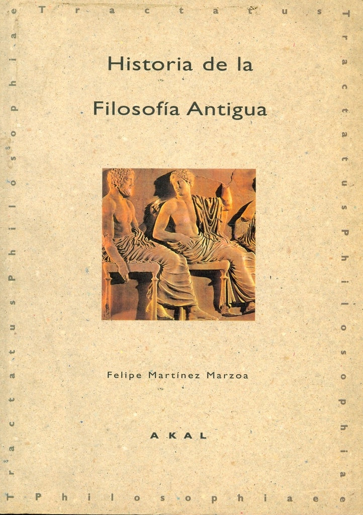 Historia de la filosofía antigua | Felipe Martínez Marzoa